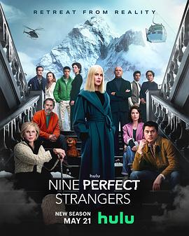 91爆料网《九个完美陌生人 第二季 Nine Perfect Strangers Season 2》免费在线观看