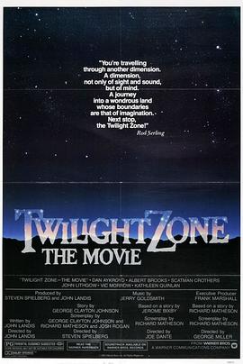 91猫先生《阴阳魔界 Twilight Zone: The Movie》免费在线观看
