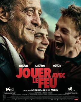 91爆料网《玩火的儿子 Jouer avec le feu》免费在线观看